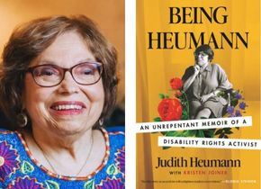 Being Heumann An Unrepentant Memoir of a Disability Rights Activist
